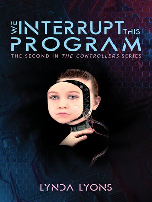 cover image of We Interrupt This Program (Second in Controllers)